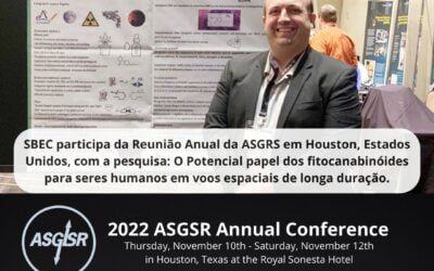 SBEC participa da Reunião Anual da ASGRS em Houston, Estados Unidos, com a pesquisa: O Potencial papel dos fitocanabinóides para seres humanos em voos espaciais de longa duração (G50).
